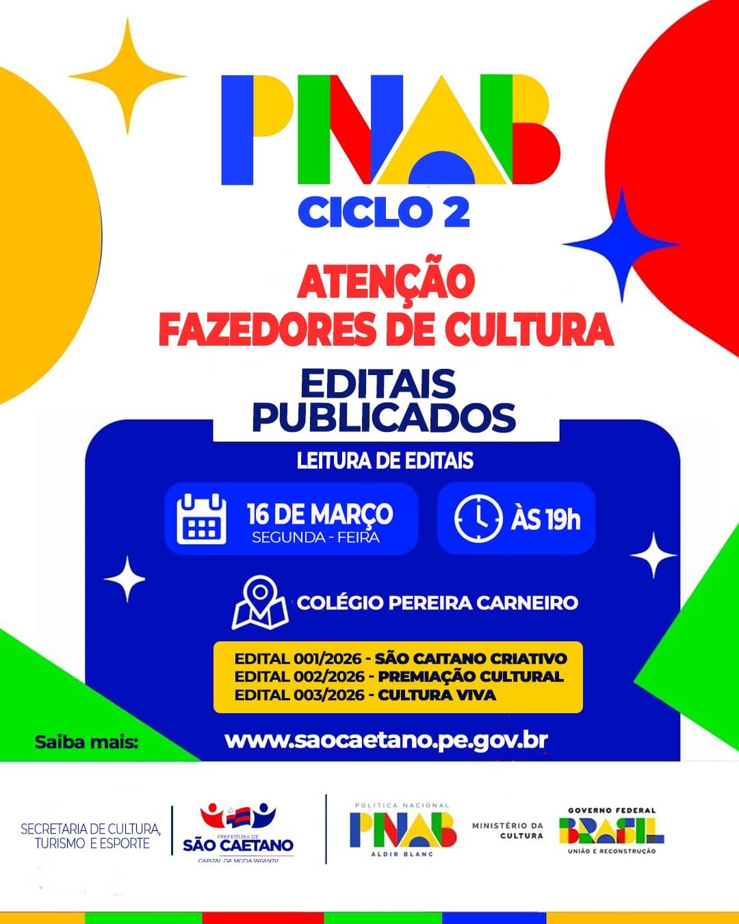 Atenção, fazedores de cultura!
