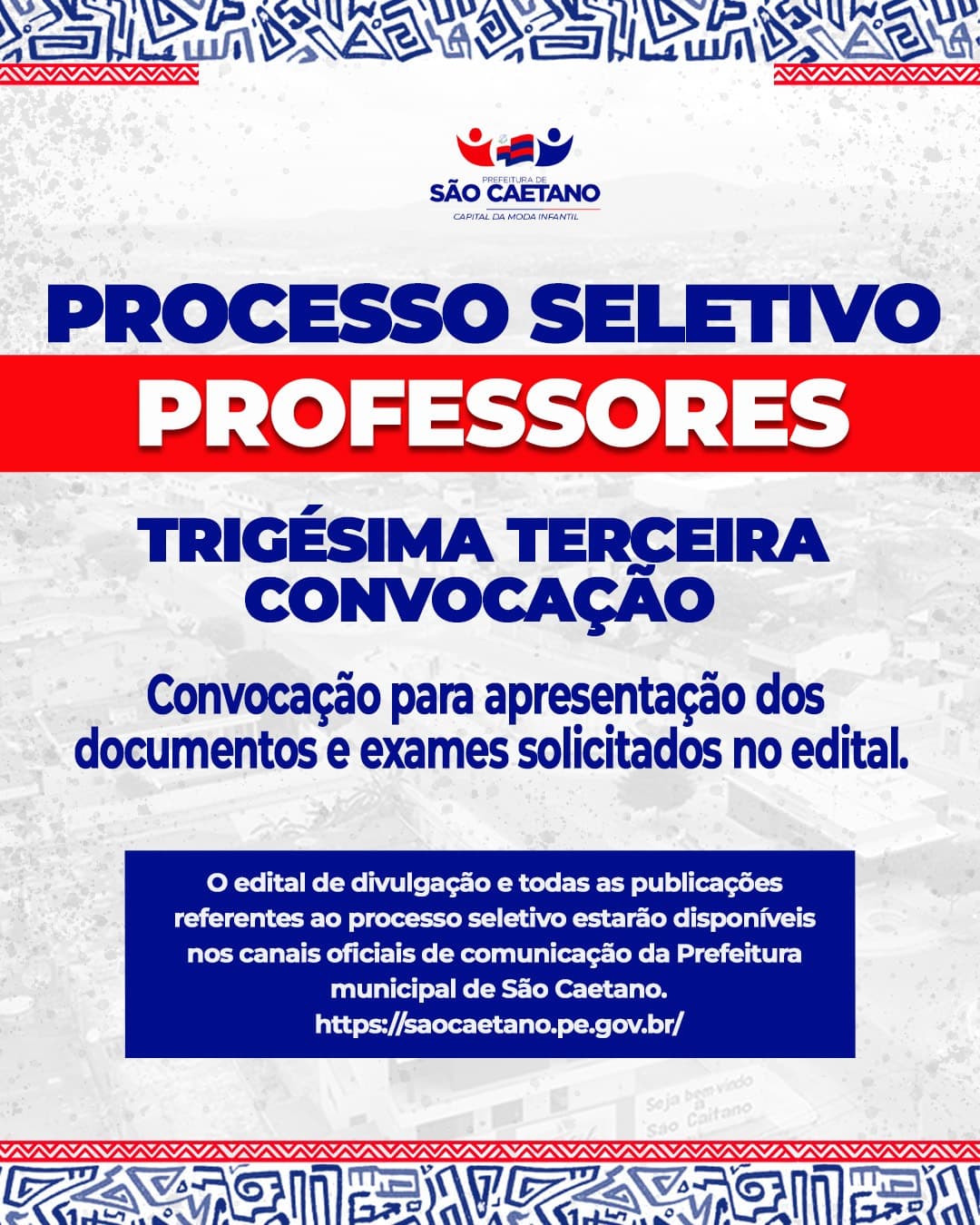 EDITAL DA TRIGÉSIMA TERCEIRA CONVOCAÇÃO PARA APRESENTAÇÃO DOS DOCUMENTOS E EXAMES