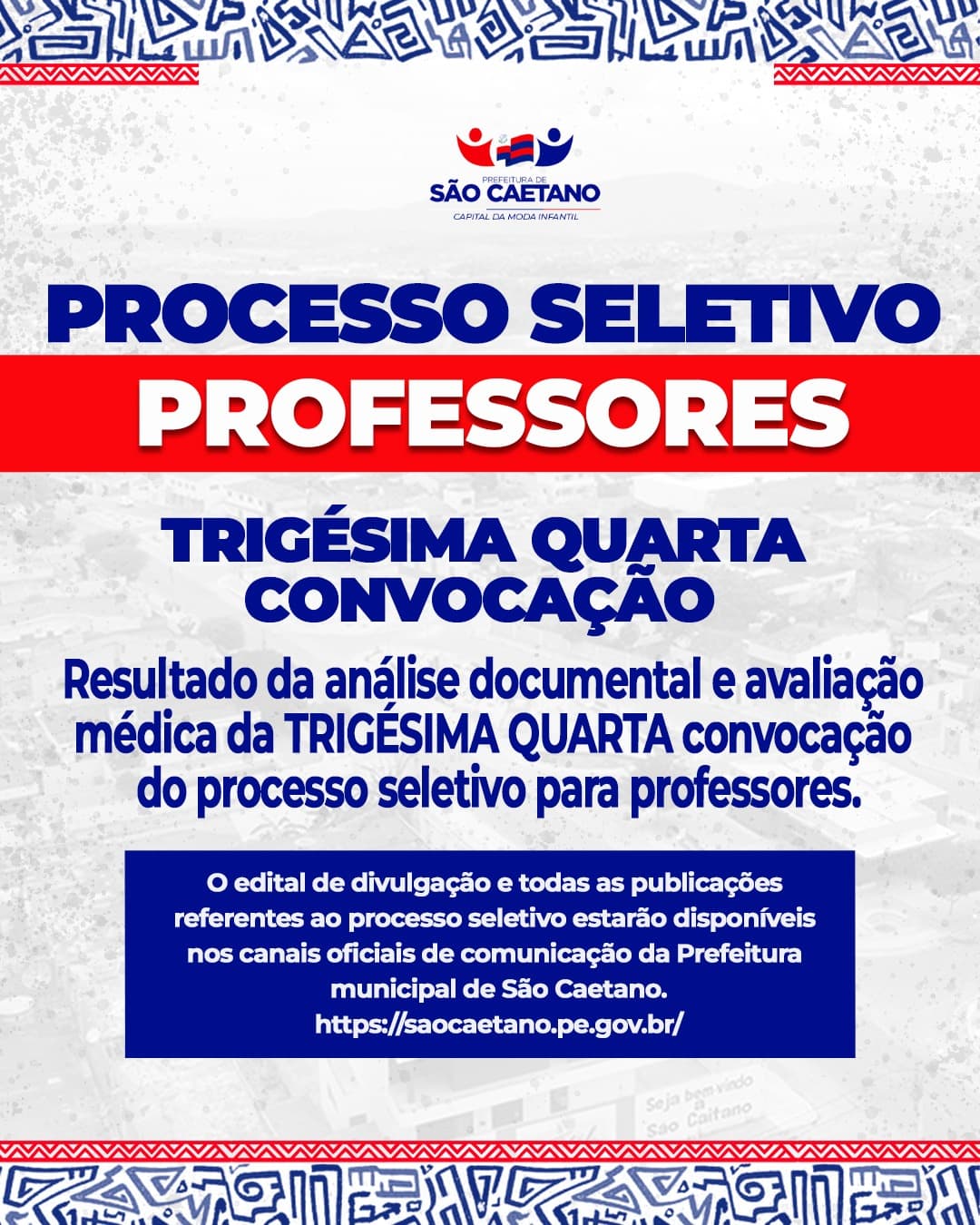 EDITAL DE DIVULGAÇÃO DO RESULTADO FINAL DA TRIGÉSIMA QUARTA CONVOCAÇÃO APÓS AVALIAÇÃO DE DOCUMENTOS E EXAMES