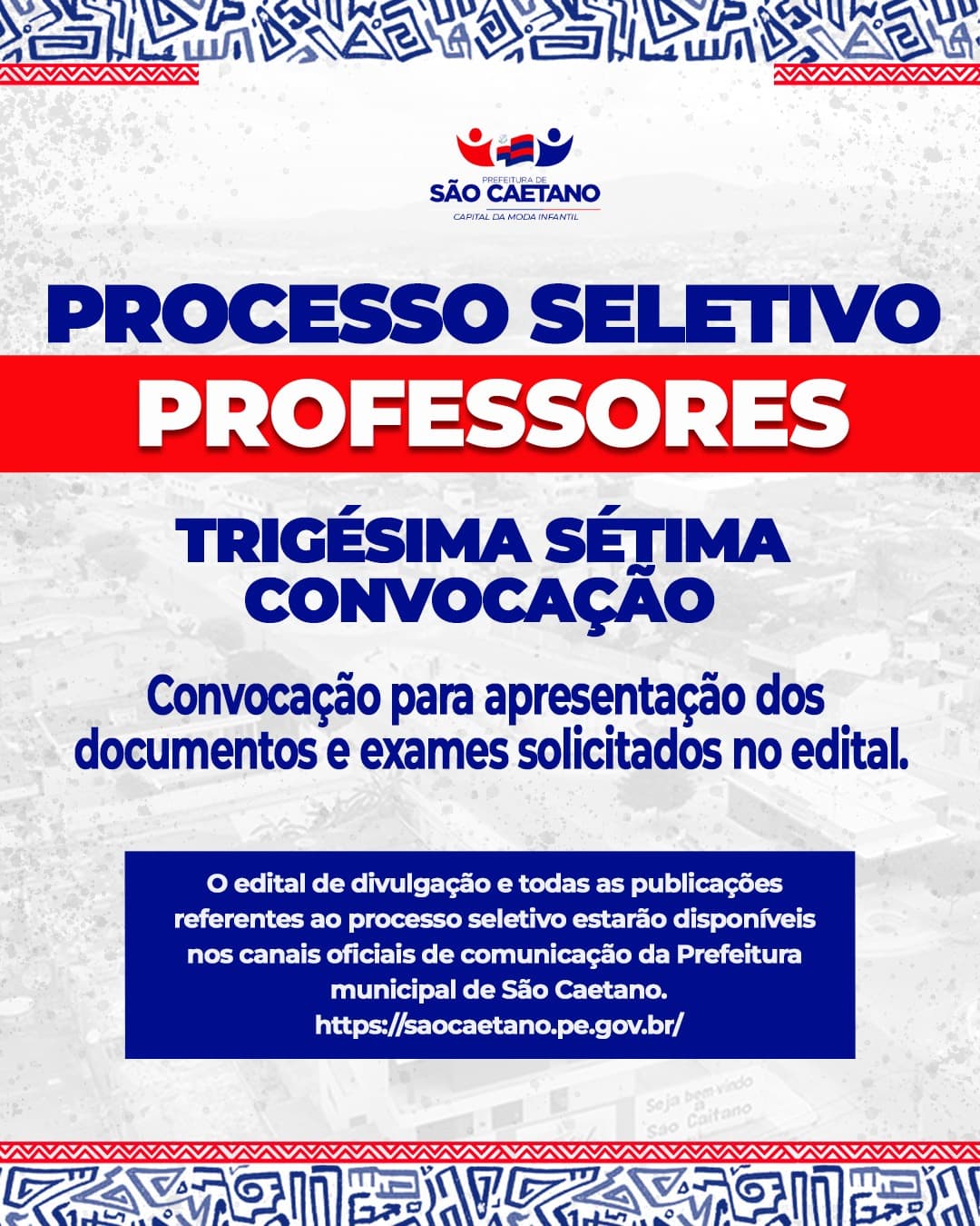 EDITAL DA TRIGÉSIMA SÉTIMA CONVOCAÇÃO PARA APRESENTAÇÃO DOS DOCUMENTOS E EXAMES