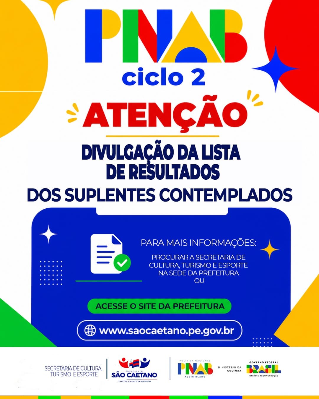 DIVULGAÇÃO DA LISTA DE RESULTADOS DOS SUPLENTES CONTEMPLADOS.