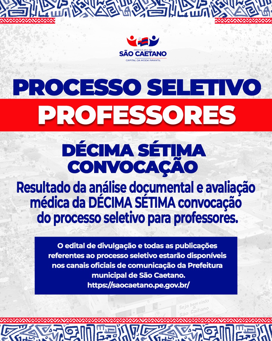 EDITAL DE DIVULGAÇÃO DO RESULTADO FINAL DA DÉCIMA SÉTIMA CONVOCAÇÃO APÓS  AVALIAÇÃO DE DOCUMENTOS E EXAMES